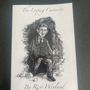 The Leipzig Curiosity by Rico Weeland (reprint)